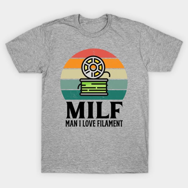 MILF: Man I Love Filament T-Shirt by ZombieTeesEtc